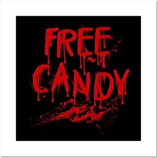 Free Candy Shirt Scary Bloody Halloween Posters and Art